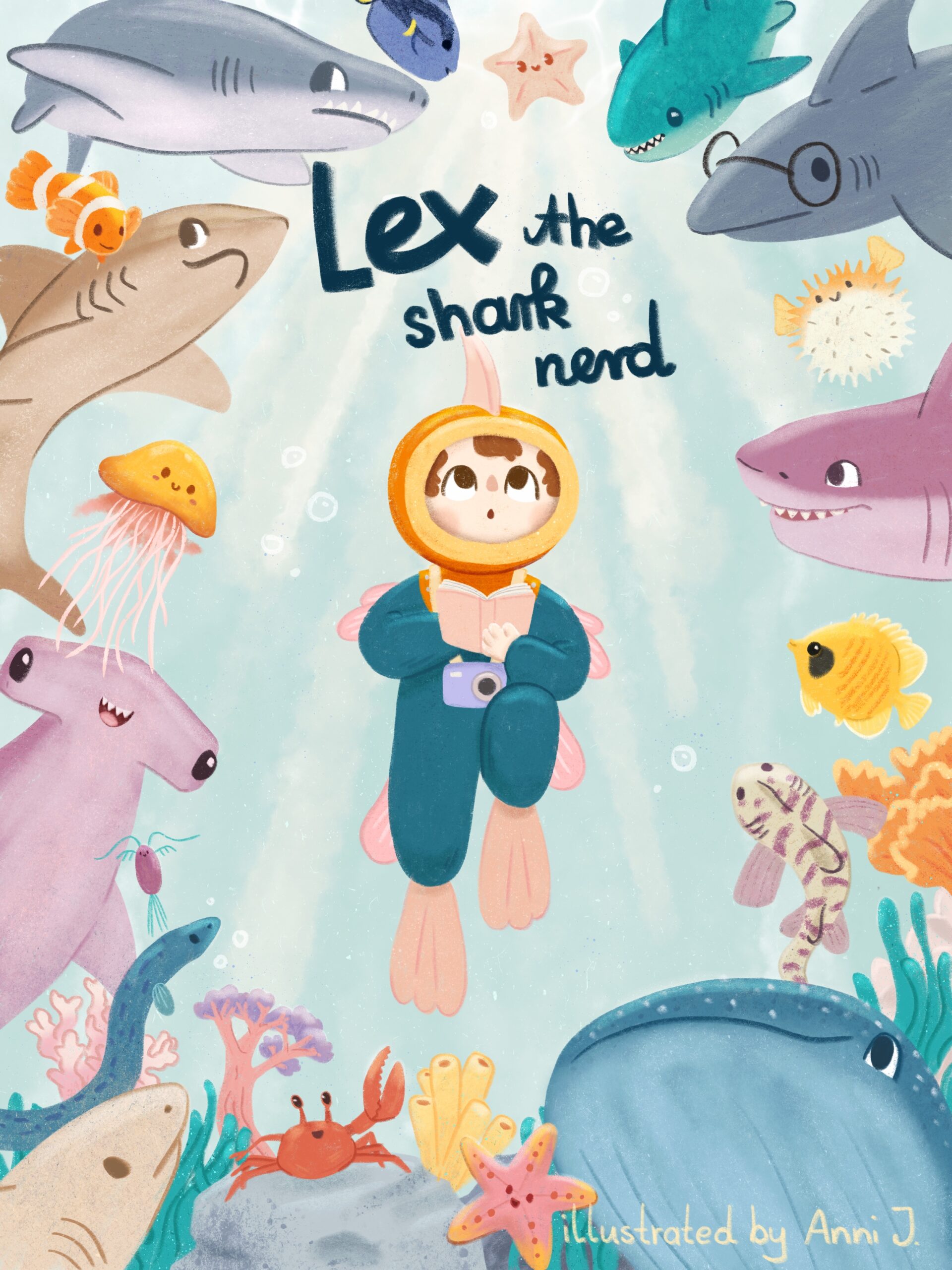 A cute children's book illustration of a child in a divers suite. He is in the middle of the composition. Around the edge of the illustrations are friendly looking and cute sharks and other fish, all looking towards the kid. At the bottom of the picture you can see coral and seeweed. Around Lex are underwater bubbles. Above the divers head is a handwritten font saying "Lex the shark nerd"